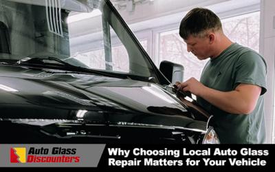 Why Choosing Local Auto Glass Repair Matters for Your Vehicle
